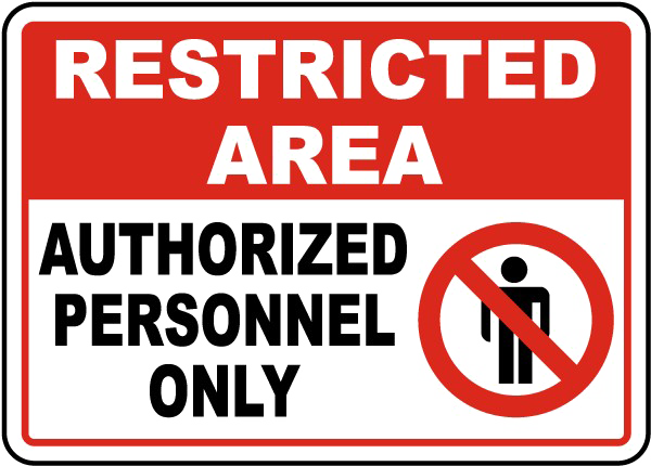 Authorized id. Authorized personnel only. Authorized personnel only sign. Authorized person only. Personal only.